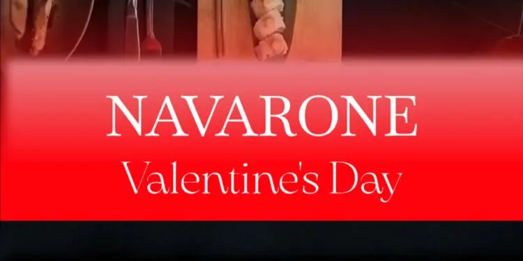 NAVARONE: Εορταστικό μενού για τη γιορτή του Αγίου Βαλεντίνου